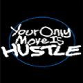 your only move is hustleİ