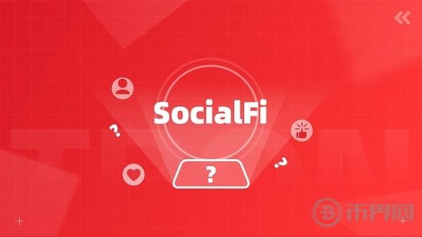 SocialFiʲô SocialFi罻ȥĻ[ͼ]ͼƬ1